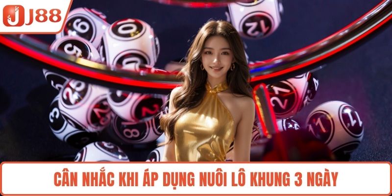 Cân nhắc khi áp dụng nuôi lô khung 3 ngày