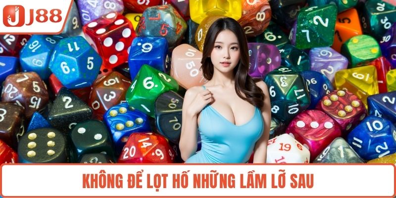 Không để lọt hố những lầm lỡ sau